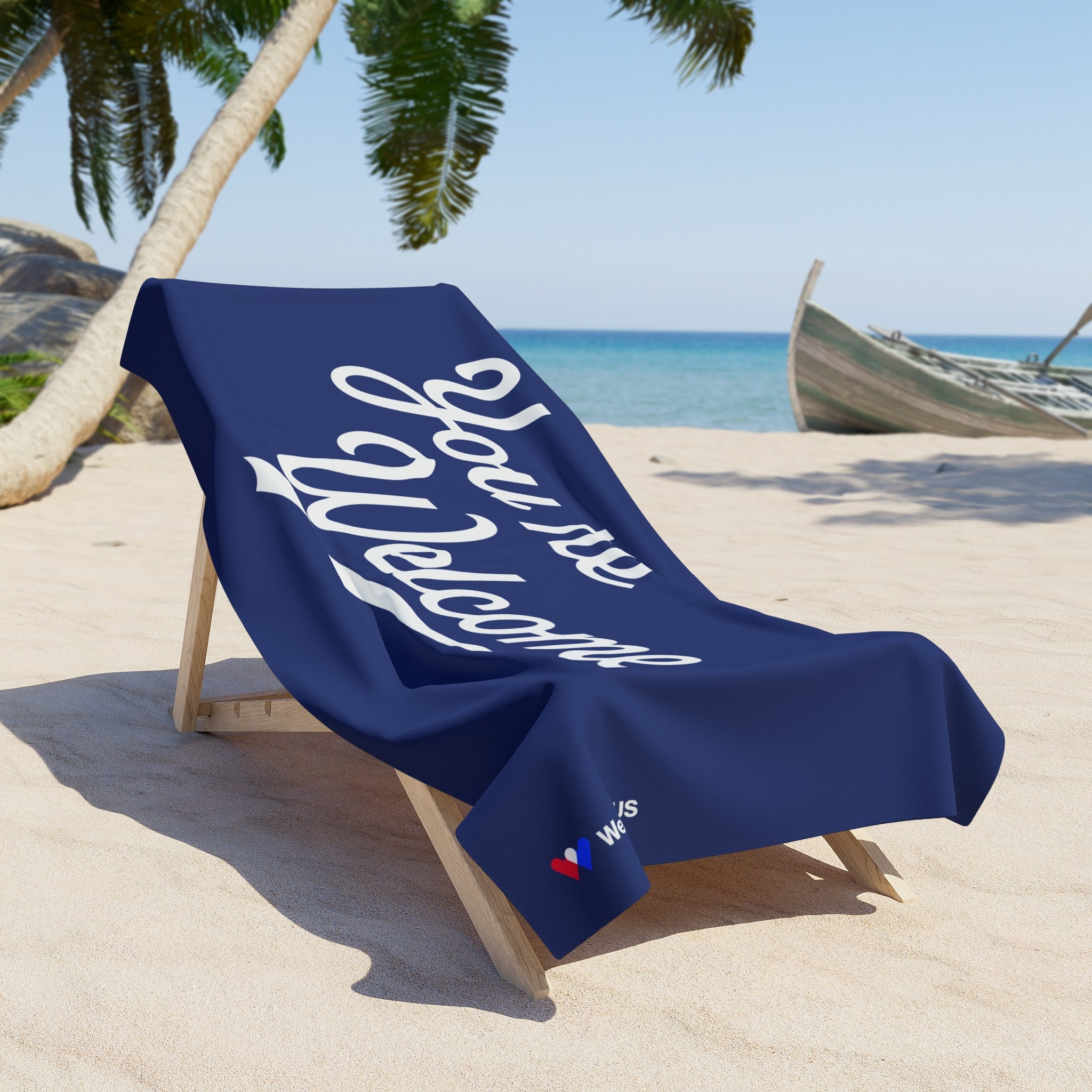 “You’re Welcome” Beach Towel